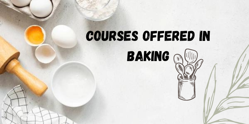 Courses Offered in Baking: Exploring the Best Baking Classes in Chennai